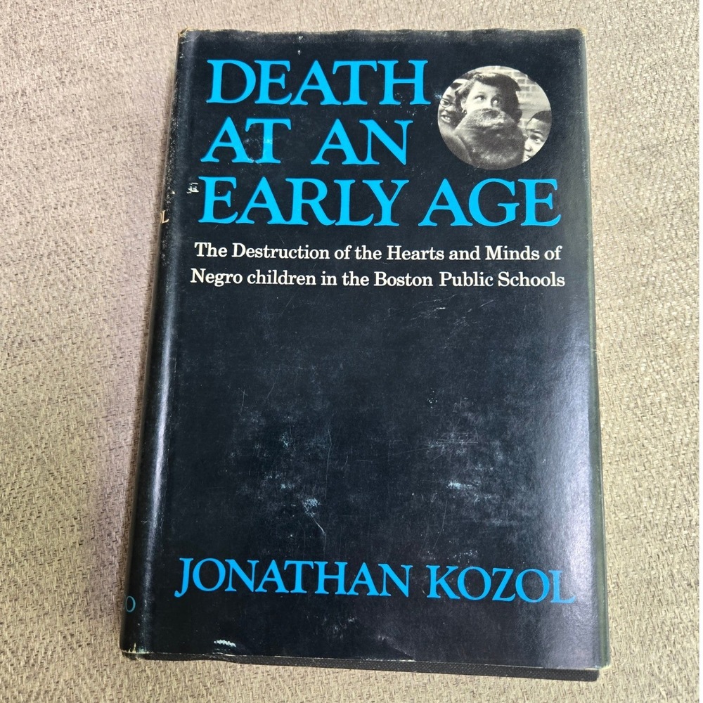 Houghton Mifflin Death at an Early Age 1967 First Ed Kozol Hardcover Book